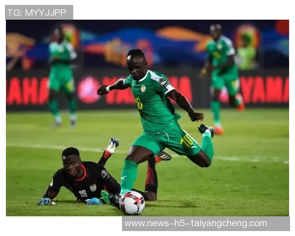 马内进球的比赛塞内加尔保持不败战绩辉煌38胜6平